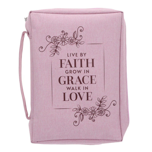 LIVE BY FAITH GROW IN GRACE WALK IN LOVE